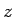 $\boldmath {z}$
