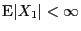 ${\rm E}\vert X_1\vert<\infty$