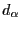 $d_\alpha$