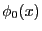 $\phi_0(x)$