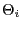 $\Theta_i$