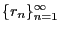 $\{r_n\}_{n=1}^\infty$