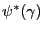 $\psi^*(\gamma)$