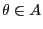 $\theta\in A$