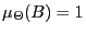 $\mu_\Theta(B)=1$