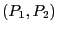 $(P_1,P_2)$