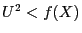 $U^2<f(X)$