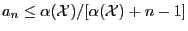 $a_n\leq\alpha({\cal X})/[\alpha({\cal X})+n-1]$