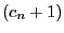 $(c_n+1)$