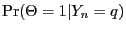 $\Pr(\Theta=1\vert Y_n=q)$