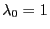 $\lambda_0=1$