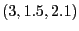 $(3,1.5,2.1)$