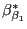 $\beta^*_{\beta_1}$