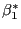 $\beta^*_1$